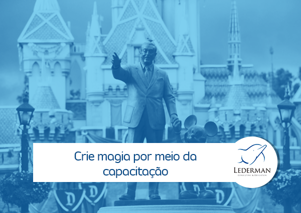 Segredos da Disney: Crie magia por meio da capacitação