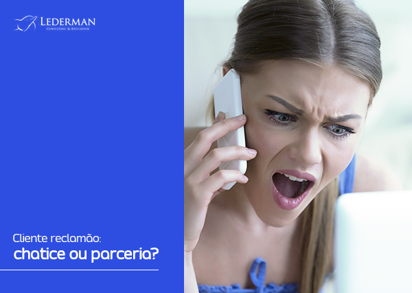 Sejam bem vindas as reclamações dos Clientes