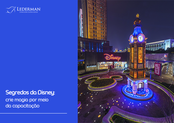 Segredos da Disney: crie magia por meio da capacitação