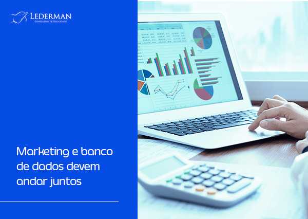 Marketing e banco de dados devem andar juntos