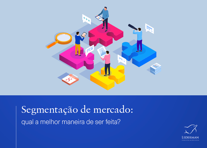 Segmentação de mercado qual a melhor maneira de ser feita [ Aula 2 - Módulo 1]